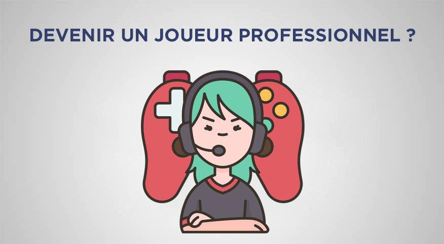 Comment devenir un joueur professionnel
