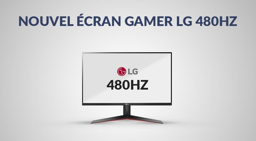 écran-gamer-lg-480Hz