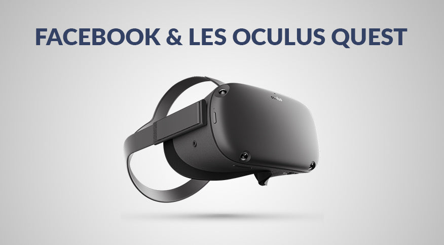 Facebook intègre la publicité sur les casques VR Oculus Quest