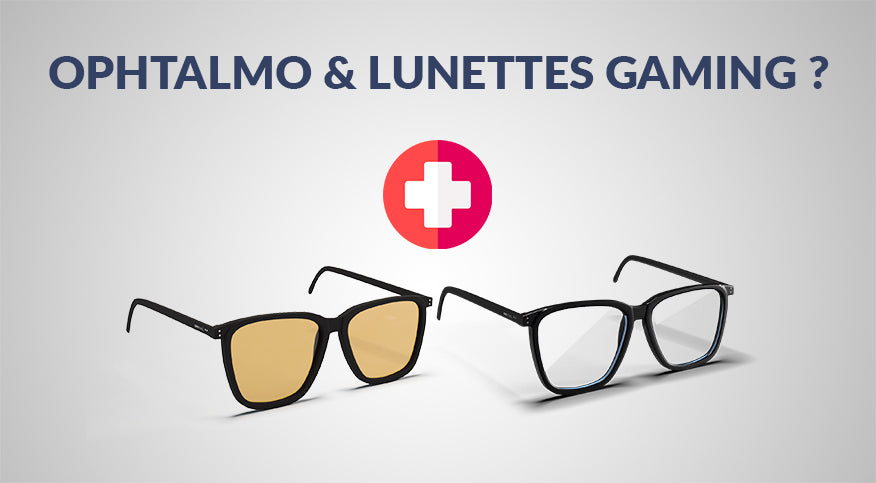 lunettes_gaming_ophtalmo